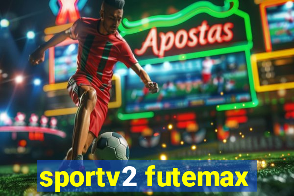 sportv2 futemax