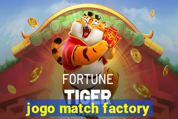 jogo match factory