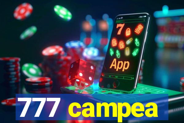 777 campea