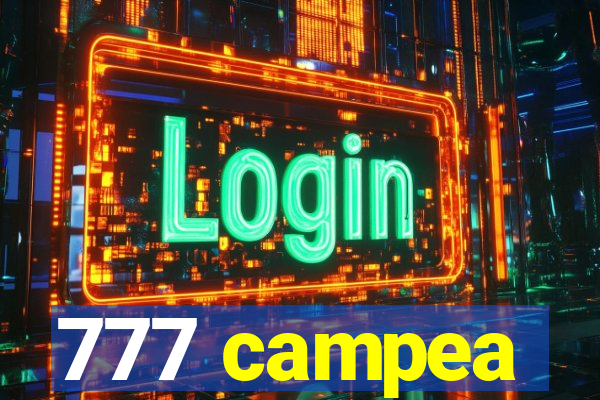 777 campea