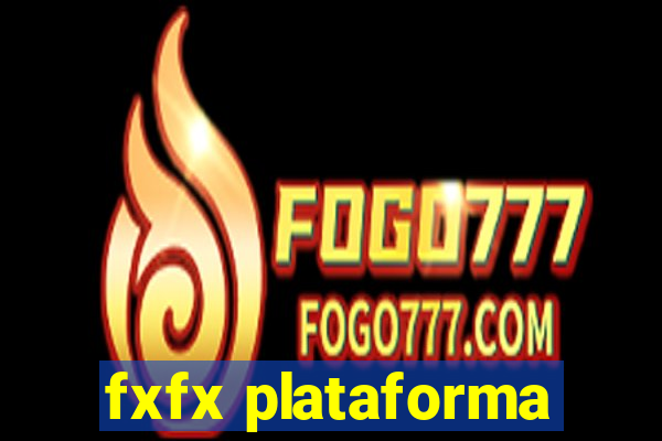 fxfx plataforma