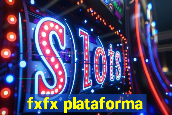 fxfx plataforma