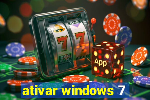 ativar windows 7