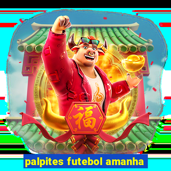 palpites futebol amanha