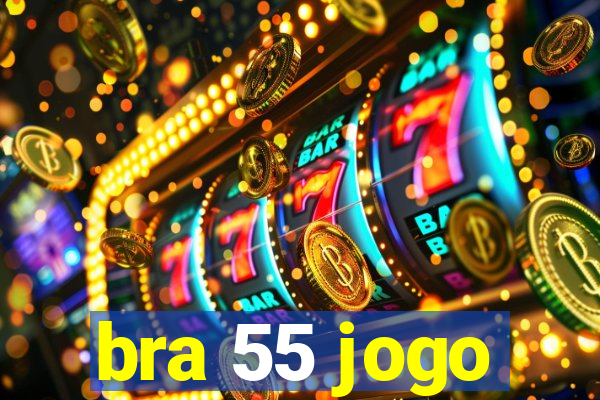 bra 55 jogo