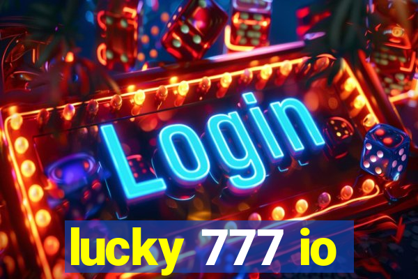 lucky 777 io