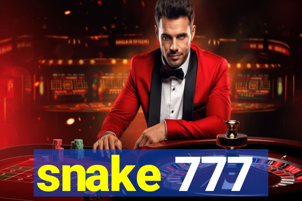 snake 777