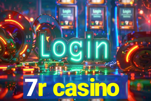 7r casino