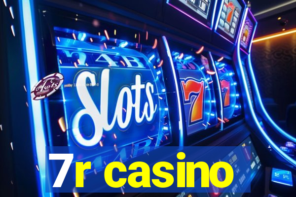 7r casino