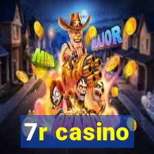 7r casino