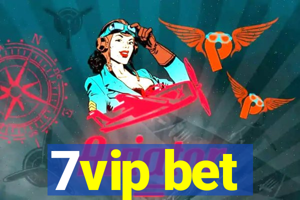 7vip bet