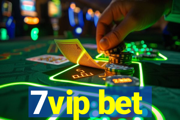 7vip bet