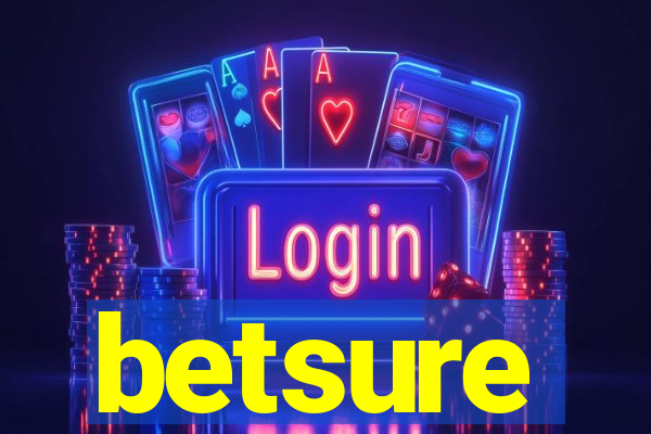 betsure