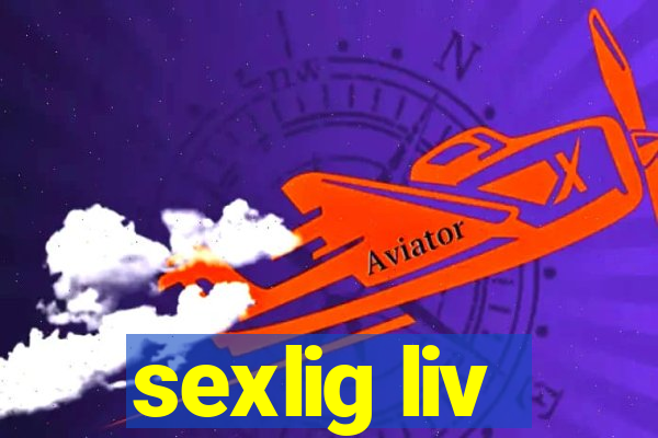 sexlig liv