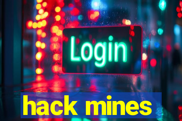 hack mines