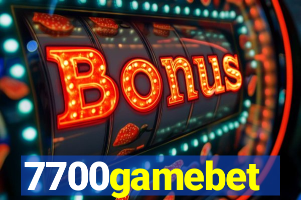 7700gamebet