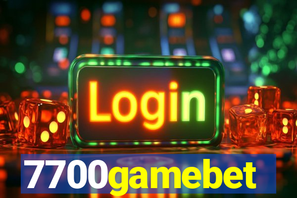 7700gamebet