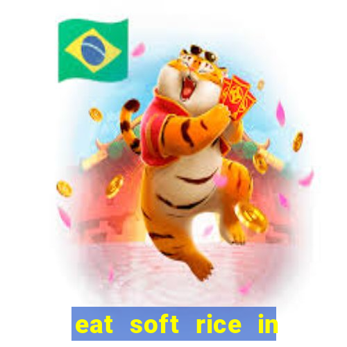 eat soft rice in another world hentai