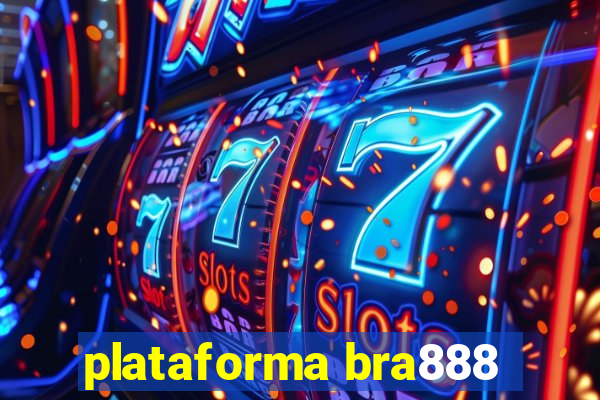 plataforma bra888