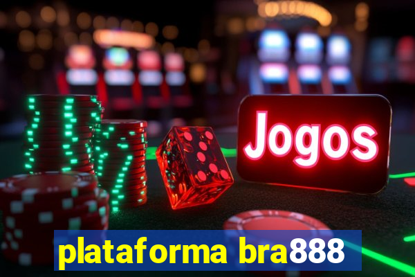 plataforma bra888