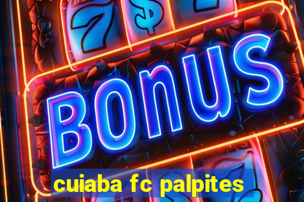 cuiaba fc palpites