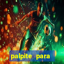 palpite para corujinha de hoje