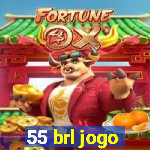 55 brl jogo