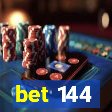 bet 144