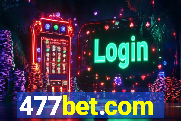 477bet.com