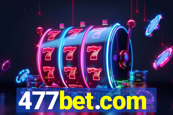 477bet.com