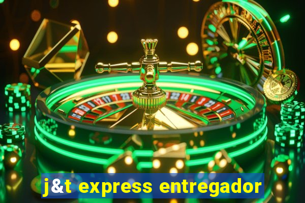 j&t express entregador