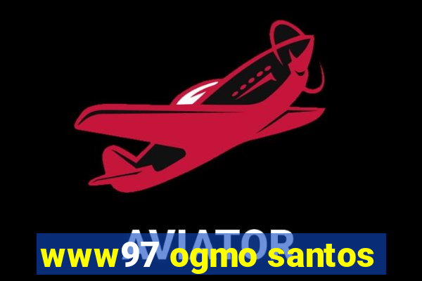 www97 ogmo santos