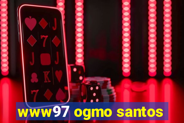 www97 ogmo santos