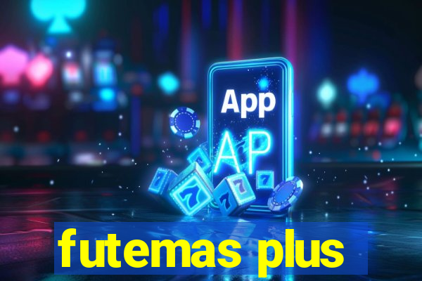 futemas plus