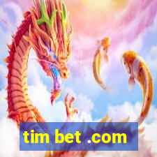 tim bet .com