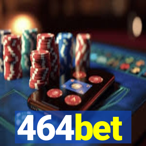 464bet