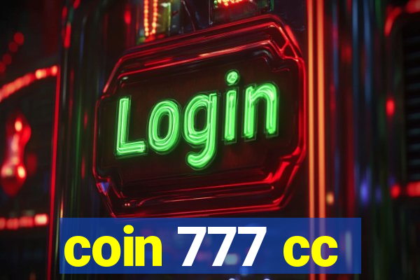 coin 777 cc