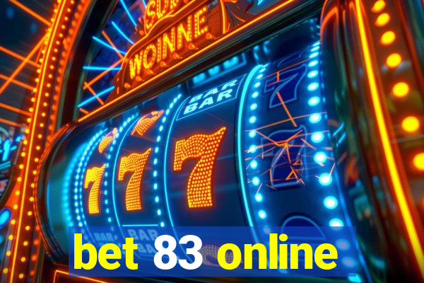 bet 83 online