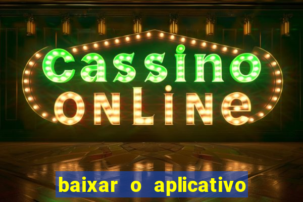 baixar o aplicativo da major sport