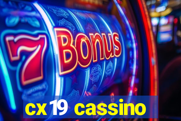 cx19 cassino