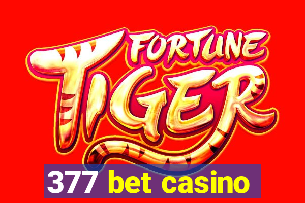 377 bet casino