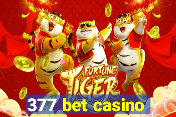 377 bet casino