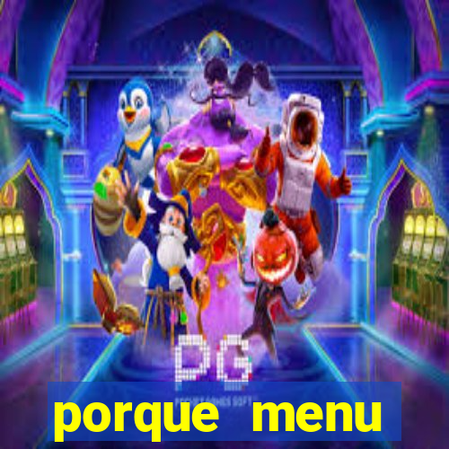 porque menu selvagem acabou