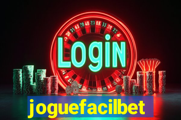 joguefacilbet