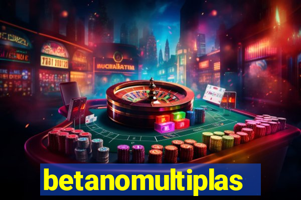 betanomultiplas