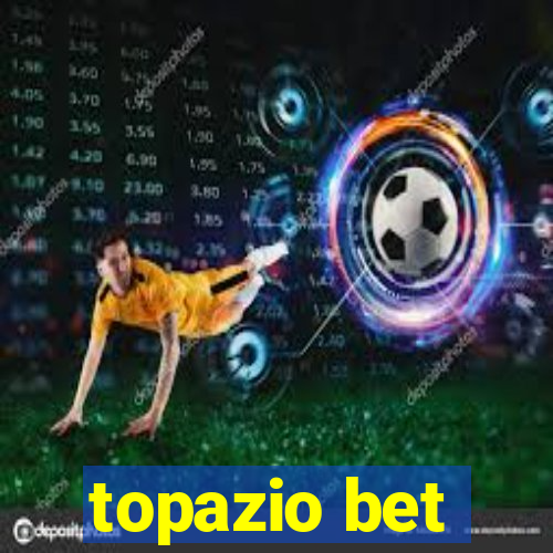 topazio bet