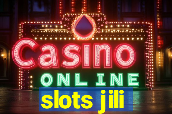 slots jili