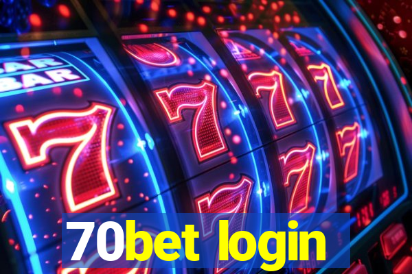 70bet login