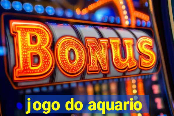 jogo do aquario