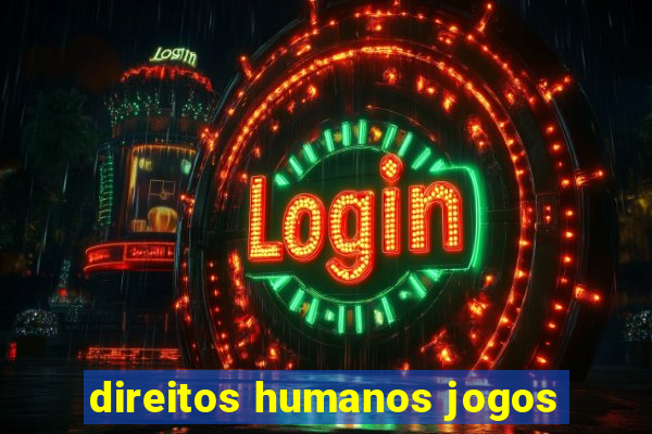 direitos humanos jogos